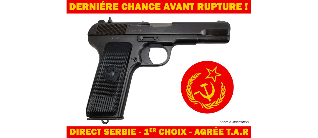 DERNIERE CHANCE ! PISTOLET ZASTAVA M57-TT33 CAL.7.62 TOKAREV AGRÉE TAR - PREMIER CHOIX